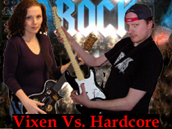 Rock Battle: Hardcore Vs. Vixen