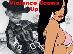 Violence Grows Up