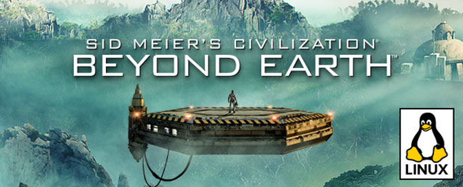 Civilization: Beyond Earth Now on Linux