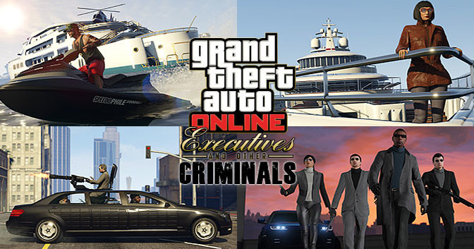 GTA Online: Executives and Other Criminals DLC Available Now