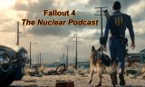 Fallout 4: The Nuclear Podcast Fallout 4: The Nuclear Podcast