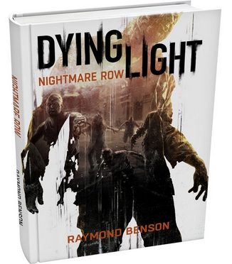 Dying Light Nightmare Row Gives Insight To Outbreak