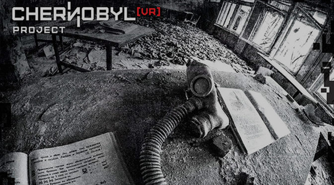 Chernobyl VR Coming to HTC Vive, Oculus Rift Virtual Reality