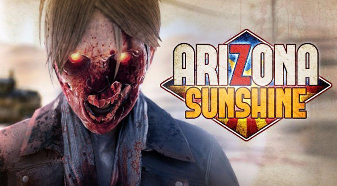 Free DLC Announced for Arizona Sunshine on PlayStationVR