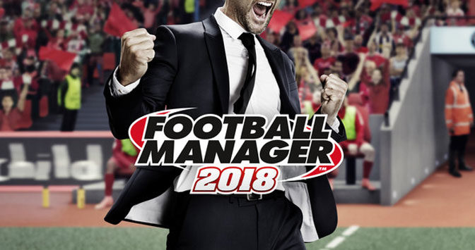 Football Manager 2018 Reveals New Features