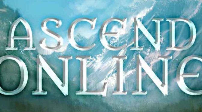 Bookish Wednesday: Ascend Online by Luke Chmilenko