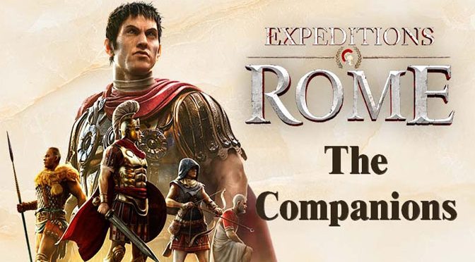 Expeditions: Rome Game Shows off New Companions