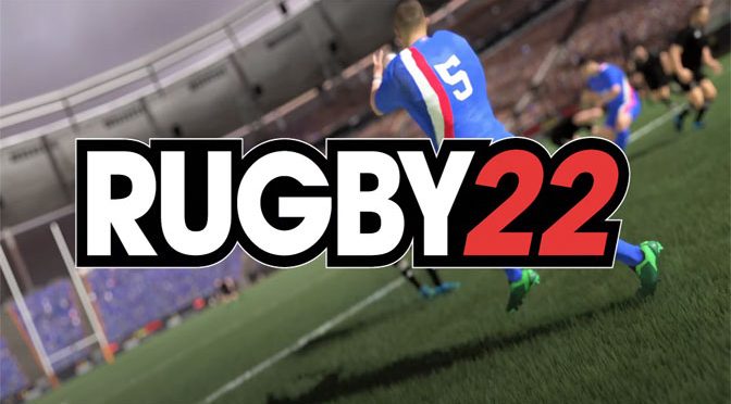 Rugby 22 Takes the Field for PC and Consoles
