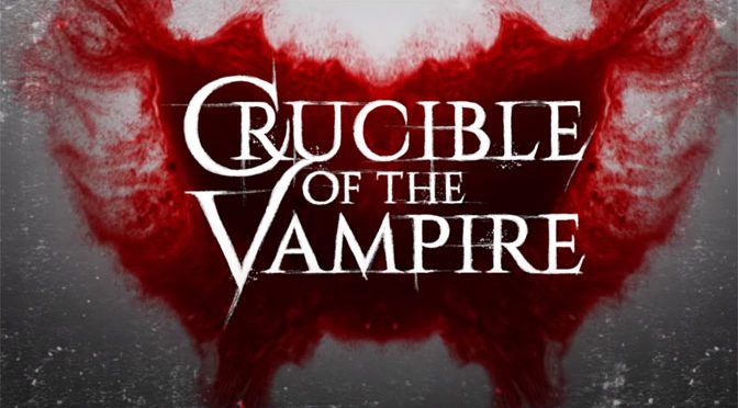 Ghost Dog Films Displays Crucible of the Vampire Director’s Cut Film Trailer