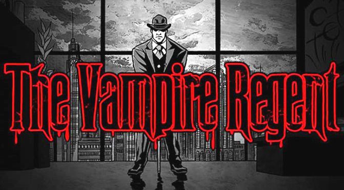 An Interactive Story with Fangs: The Vampire Regent