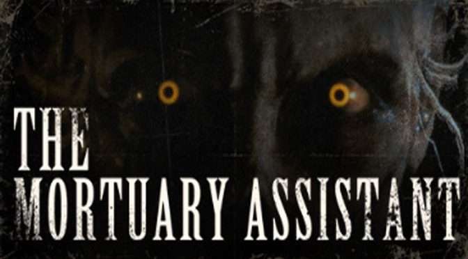 The Mortuary Assistant Slices into a Bone-Chilling Horror Adventure
