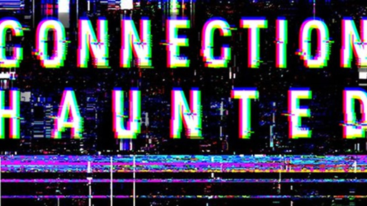 Connection-Haunted-NEWS