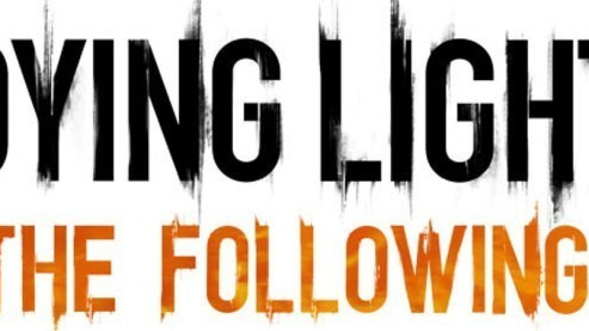 DyingLightFollowingNEWS