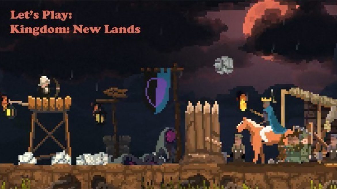 LetsPlayKingdomNewLands